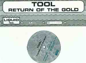 Tool - Return Of The Gold