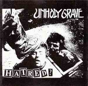 Unholy Grave - Hatred?
