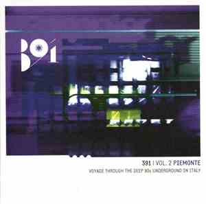 Various - 391 | Vol. 2 Piemonte - Voyage Through The Deep 80s Underground I ...