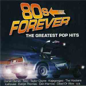 Various - 80s Forever - The Greatest Pop Hits