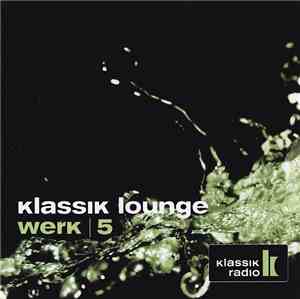 Various - Klassik Lounge Werk / 5
