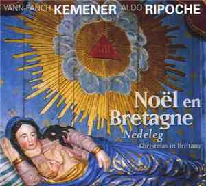 Yann-Fañch Kemener, Aldo Ripoche - Noël en Bretagne