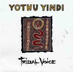 Yothu Yindi - Tribal Voice
