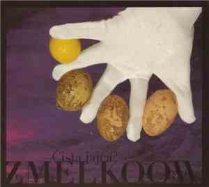 Zmelkoow - Čista Jajca ?