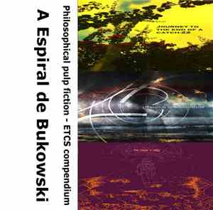 A Espiral De Bukowski - Philosophical Pulp Fiction - ETCS Compendium
