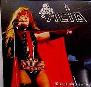 Acid - Live In Belgium '84