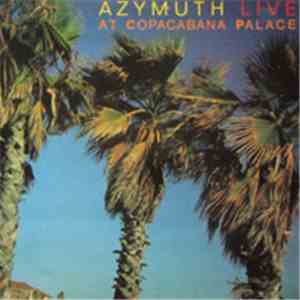 Azymuth - Live At The Copacabana Palace