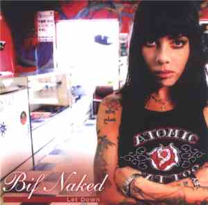 Bif Naked - Let Down