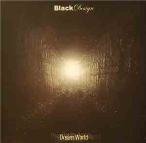 Black Design - Dream World