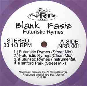 Blank Fasiz - Futuristic Rymes