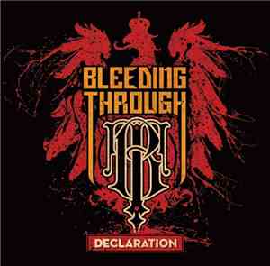 Bleeding Through - Declaration