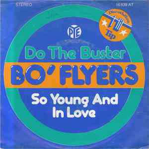 Bo' Flyers - Do The Buster / So Young And In Love