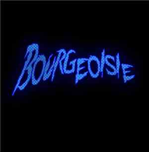 Bourgeoisie - Bourgeoisie