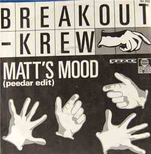 Breakout-Krew - Matt's Mood (Peedar Edit)