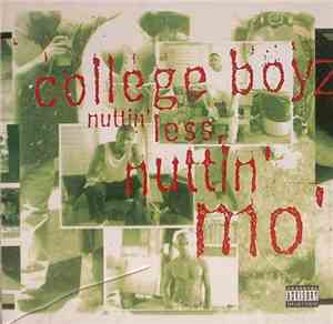 College Boyz - Nuttin' Less, Nuttin' Mo