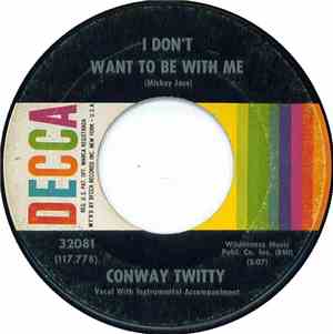 Conway Twitty - I Don't Want To Be With Me