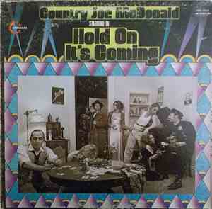 Country Joe McDonald - Hold On, It's Coming