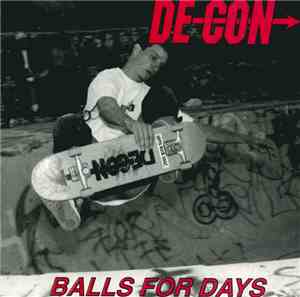 De-Con - Balls For Days