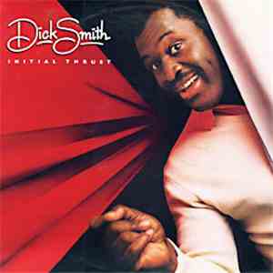 Dick Smith - Initial Thrust