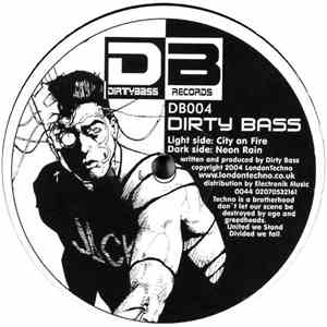 Dirty Bass - City On Fire
