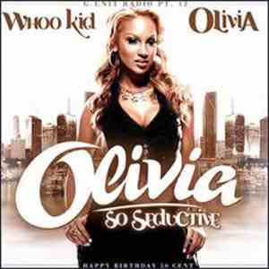 DJ Whoo Kid Featuring Olivia - G-Unit Radio Part 12 So Seductive