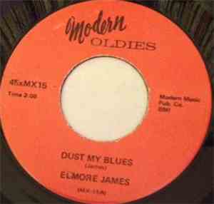 Elmore James - Dust My Blues / Happy Home