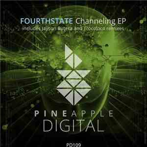 Fourthstate - Channeling EP