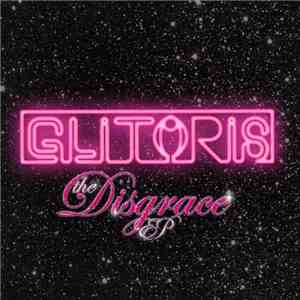 Glitoris - Disgrace