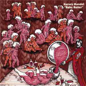 Harvey Mandel - Baby Batter
