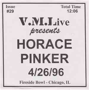 Horace Pinker - 4/26/96 (Fireside Bowl - Chicago, IL)