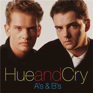 Hue And Cry - A's & B's