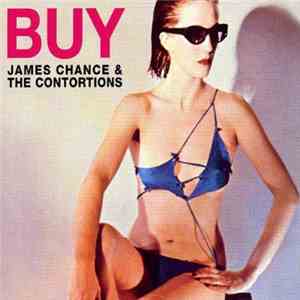 James Chance & The Contortions - Buy
