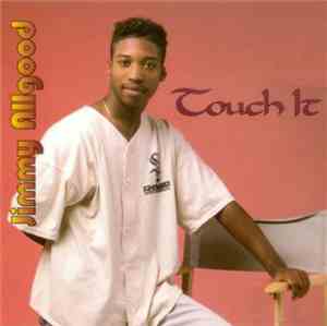 Jimmy Allgood - Touch It
