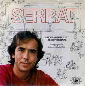 Joan Manuel Serrat - Sinceramente Tuyo / Algo Personal