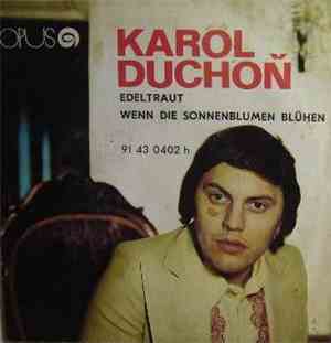 Karol Duchoň - Edeltraut / Wenn Die Sonnenblumen Blühen