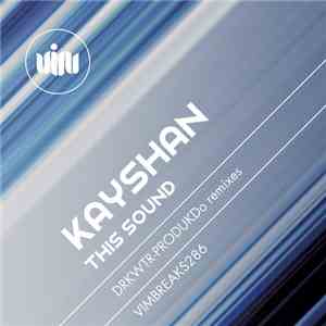 Kayshan - This Sound