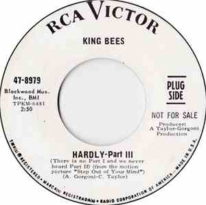 King Bees - Hardly - Part III