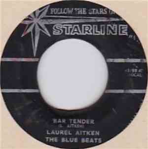 Laurel Aitken, The Blue Beats  - Bar Tender