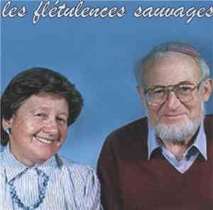 Les Flétulences Sauvages - Les Flétulences Sauvages