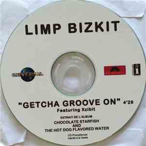 Limp Bizkit - Getcha Groove On