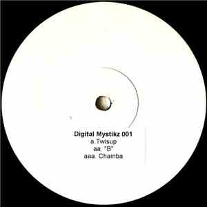 Loefah / Digital Mystikz - Twisup / B