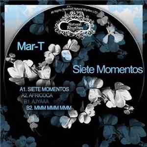 Mar-T - Siete Momentos
