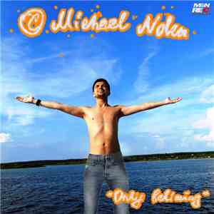 Michael Nolen - Only Believing [Maxi-Single]