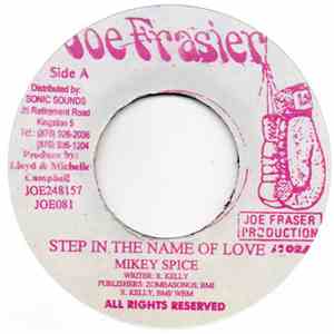 Mikey Spice - Step In The Name Of Love