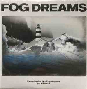 Millimetrik - Fog Dreams