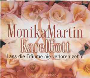 Monika Martin & Karel Gott - Lass Die Träume Nie Verloren Geh'n