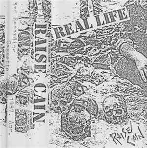 Raise Cain - Real Life