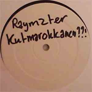 Raymzter - Kut Marokkanen / Altijd Laat