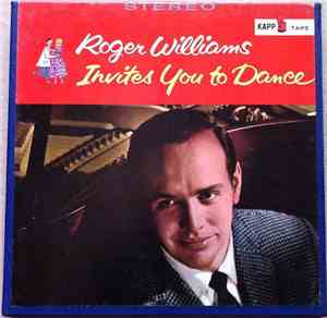 Roger Williams  - Invites You To Dance