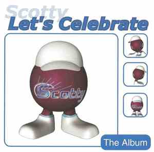 Scotty - Let's Celebrate (The Album)
